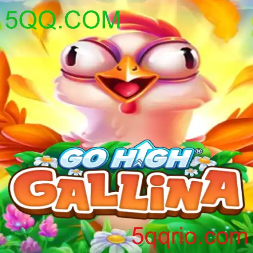 GoHighGallina - Uma Nova Tendência no Mundo dos Jogos